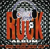 Various artists - The Chart Show Rock Album