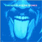Various artists - Chicago Plays The Stones