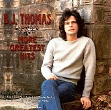 B. J. Thomas - More Greatest Hits