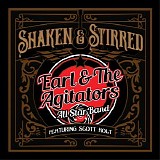 Earl & The Agitators - Shaken & Stirred