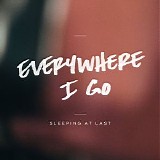 Sleeping At Last - Everywhere I Go