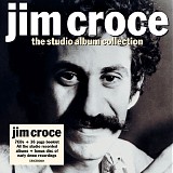 Jim Croce - The Studio Album Collection