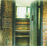 Various artists - Looking Into You: A Tribute To Jackson Browne