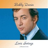 Bobby Darin - Love Swings (Remastered 2018)