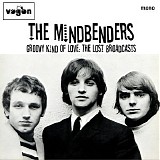 The Mindbenders - Groovy Kind of Love: The Lost Broadcasts