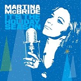 Martina McBride - It's The Holiday Season