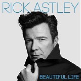 Rick Astley - Beautiful Life (Limited Edition)