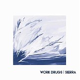 Work Drugs - Sierra