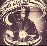 Sun Ra - Singles Volume 2: The Definitive 45s Collection 1962-1991