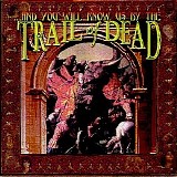 ...And You Will Know Us By The Trail Of Dead - ...And You Will Know Us By The Trail Of Dead [Remixed & Remastered]