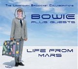 David Bowie - Life From Mars: The Legendary Broadcast Collaborations