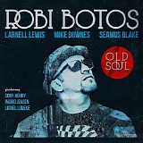 Robi Botos - Old Soul