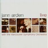 Jann Arden - Live with the Vancouver Symphony Orchestra