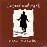 Tasmin Archer - Beyond And Back: A Conversation With Tasmin Archer