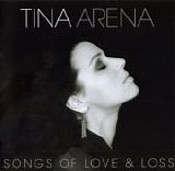Tina Arena - Songs Of Love & Loss