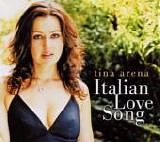 Tina Arena - Italian Love Song