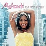 Ashanti - Can't Stop