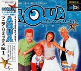 Aqua - Mania Remix Volume 1
