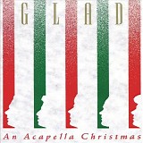 GLAD - An Acapella Christmas