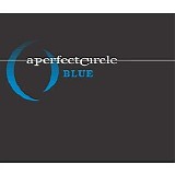 A Perfect Circle - Blue