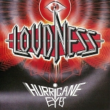 Loudness - Hurricane Eyes [30th ANNIVERSARY Limited Edition]