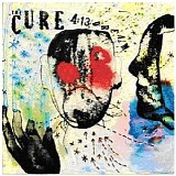 The Cure - 4;13 Dream