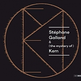 StÃ©phane Galland - (the mystery of) Kem