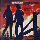 Various artists - Troubled Troubadours