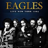 Eagles - Live New York 1994