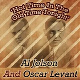 Al Jolson - Hot Time in the Old Time Tonight