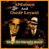 Al Jolson - Shine on Harvest Moon