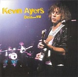 Kevin Ayers - DeiÃ ... Vu