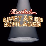 Various artists - Livet Ã¤r en schlager