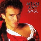 Adam Ant - Strip [Remastered & Expanded]