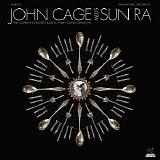 John Cage & Sun Ra - John Cage Meets Sun Ra  The Complete Concert   June 8, 1986  Coney Island, NY