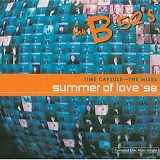 B-52's, The - Summer Of Love '98  (Time Capsule - The Mixes)