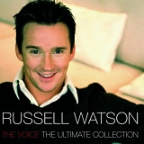 Russell Watson - The Voice: The Ultimate Collection