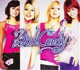 Bad Candy - Bad Candy
