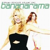 Bananarama - Drama Remixes, Vol. 1
