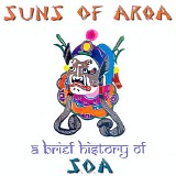 Suns Of Arqa - A Brief History Of SOA