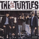 Turtles - It Ain't Me Babe [2016 Remaster]