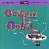 Various artists - Ultra-Lounge Volume 11: Organs In Orbit
