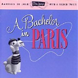 Various artists - Ultra-Lounge Volume 10: A Bachelor In Paris