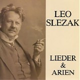 Leo Slezak - Leo Slezak singt