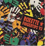 Roxette - Fingertips '93