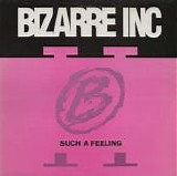 Bizarre Inc feat. Angie Brown - Such A Feeling 12"