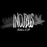 Incubus - Follow [Japanese Promo EP]