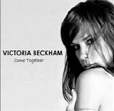 Victoria Beckham - Come Together