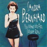 Sandra Bernhard - You Make Me Feel (Mighty Real)