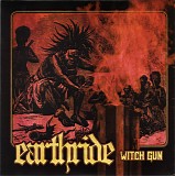 Earthride - Witch Gun